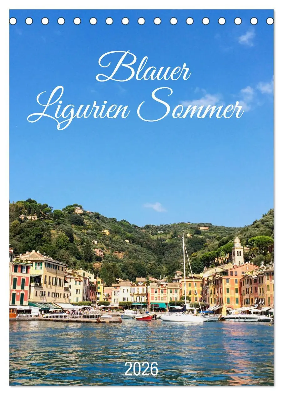 Cover: 9783516358162 | Blauer Ligurien Sommer (Tischkalender 2026 DIN A5 hoch), CALVENDO...