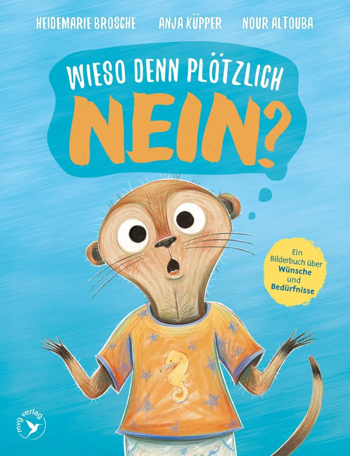 Cover: 9783747408162 | Wieso denn plötzlich NEIN? | Heidemarie Brosche | Buch | 32 S. | 2026