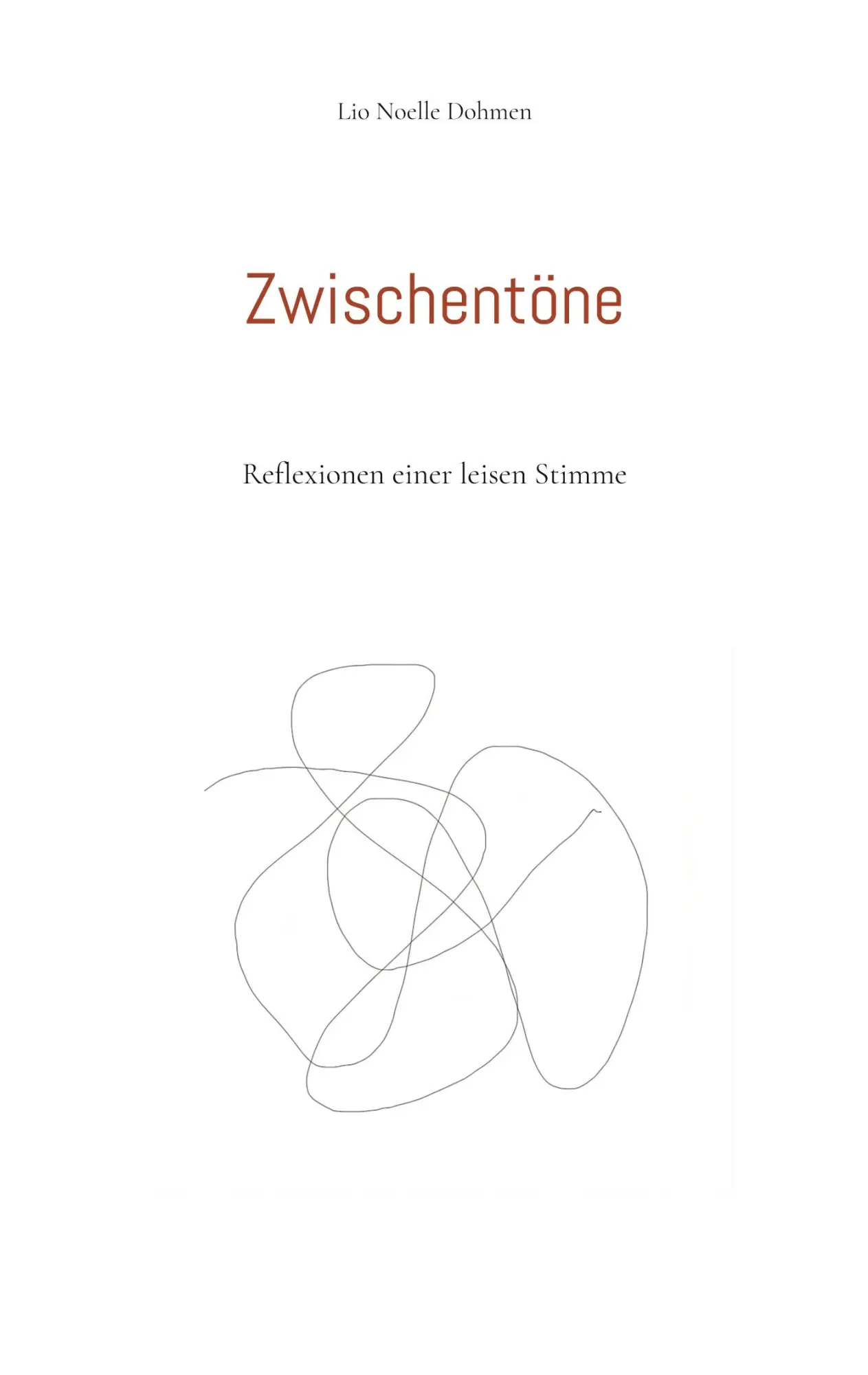 Cover: 9783769358162 | Zwischentöne | Reflexionen einer leisen Stimme | Lio Noelle Dohmen