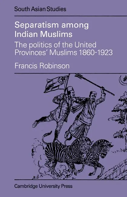 Cover: 9780521048262 | Separatism Among Indian Muslims | Francis Robinson | Taschenbuch