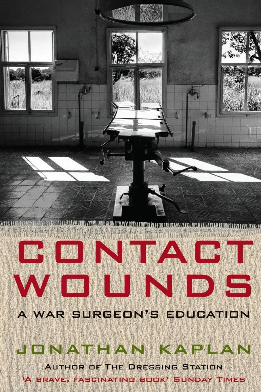 Cover: 9781447248262 | Contact Wounds | A War Surgeon's Education | Jonathan Kaplan | Buch