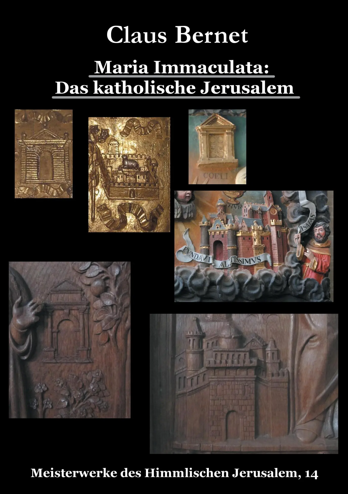 Cover: 9783735758262 | Maria Immaculata: Das katholische Himmlische Jerusalem | Claus Bernet