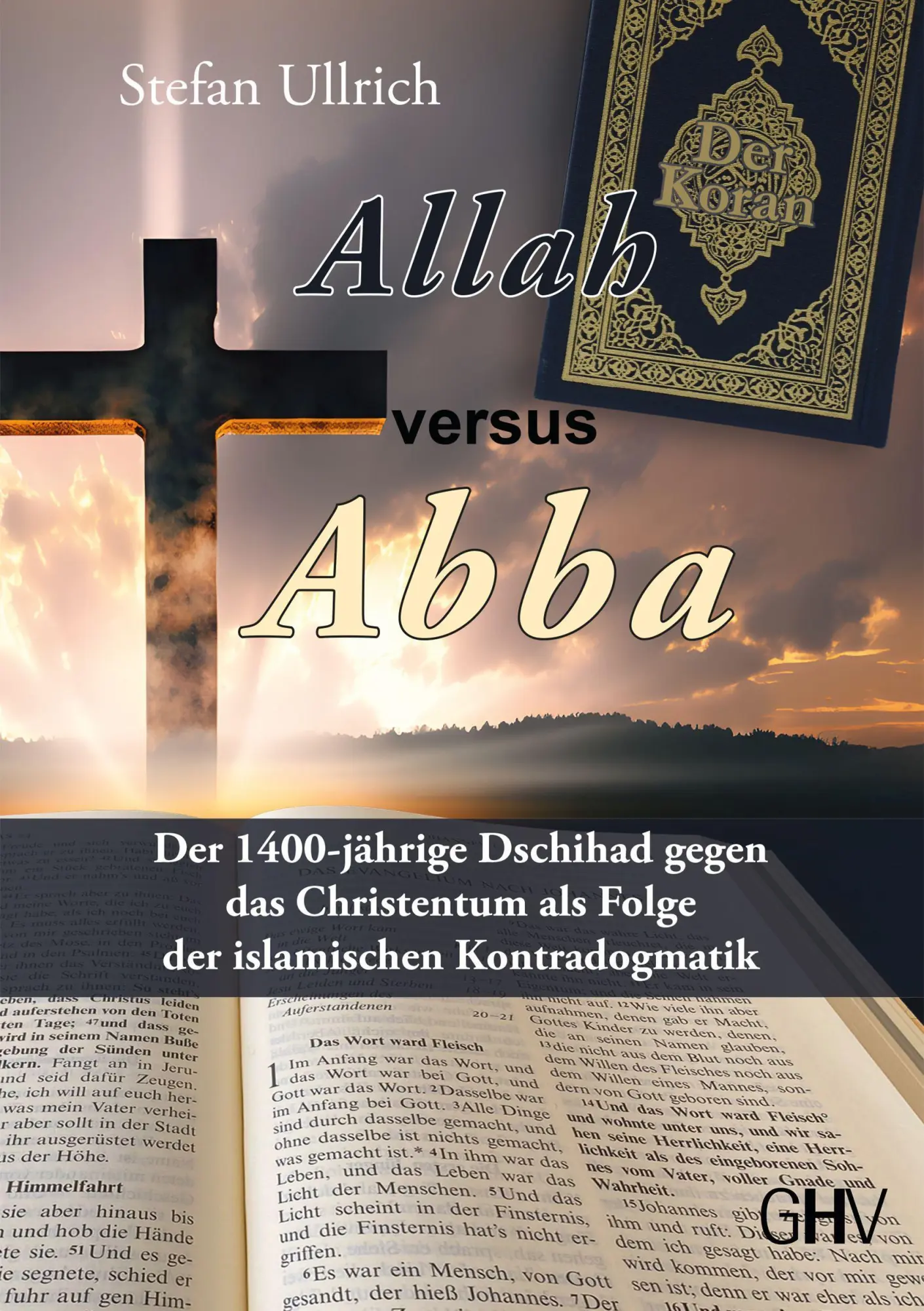 Cover: 9783873368262 | Allah versus Abba | Stefan Ullrich | Taschenbuch | Deutsch | 2023