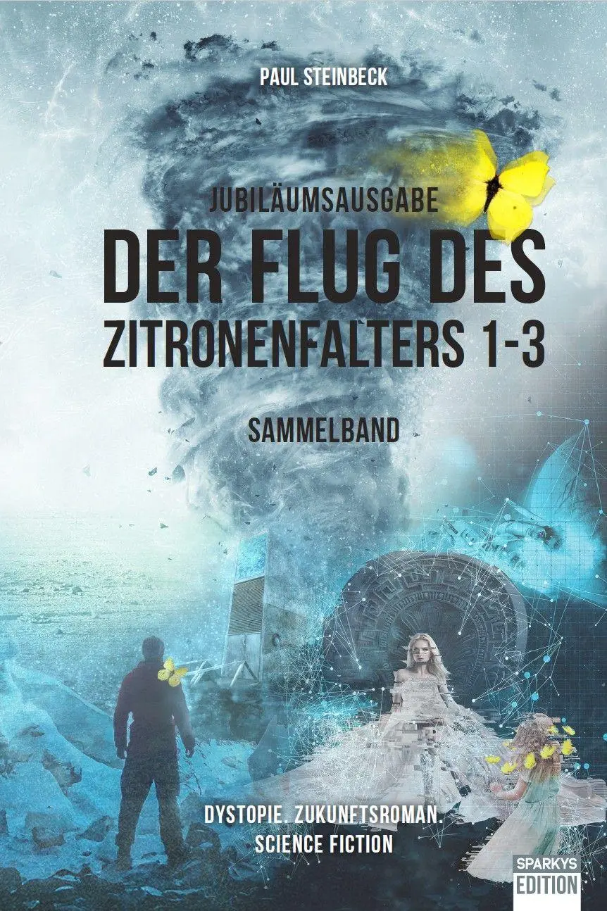 Cover: 9783949768262 | Der Flug des Zitronenfalters 1-3 | Jubiläumsausgabe | Paul Steinbeck