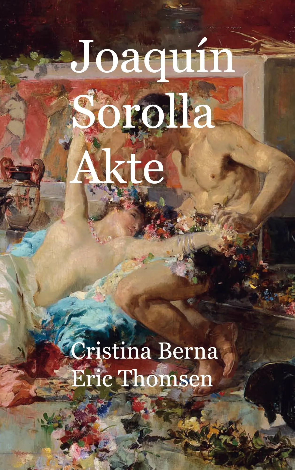 Cover: 9788413268262 | Joaquín Sorolla Akte | Cristina Berna (u. a.) | Taschenbuch | 192 S.