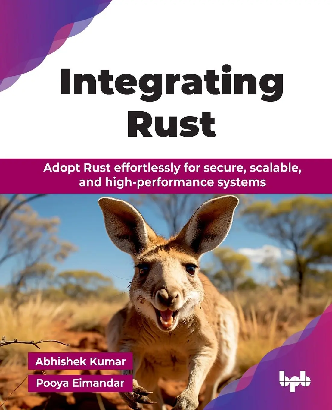 Cover: 9789365898262 | Integrating Rust | Abhishek Kumar (u. a.) | Taschenbuch | Englisch