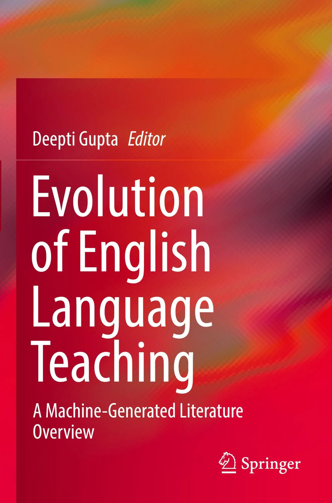 Cover: 9789819618262 | Evolution of English Language Teaching | Deepti Gupta | Taschenbuch