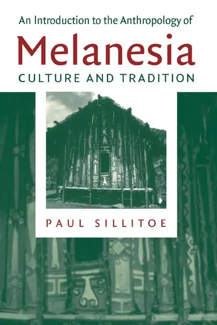 Cover: 9780521588362 | An Introduction to the Anthropology of Melanesia | Paul Sillitoe