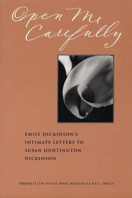Cover: 9780963818362 | Open Me Carefully: Emily Dickinson's Intimate Letters to Susan...