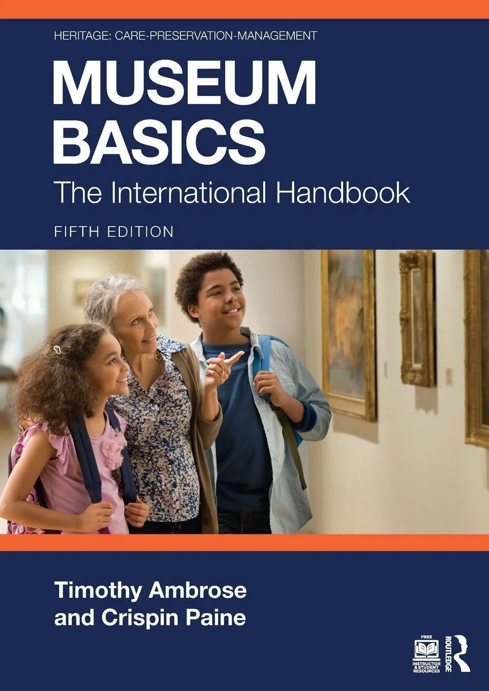 Cover: 9781032708362 | Museum Basics | The International Handbook | Timothy Ambrose (u. a.)