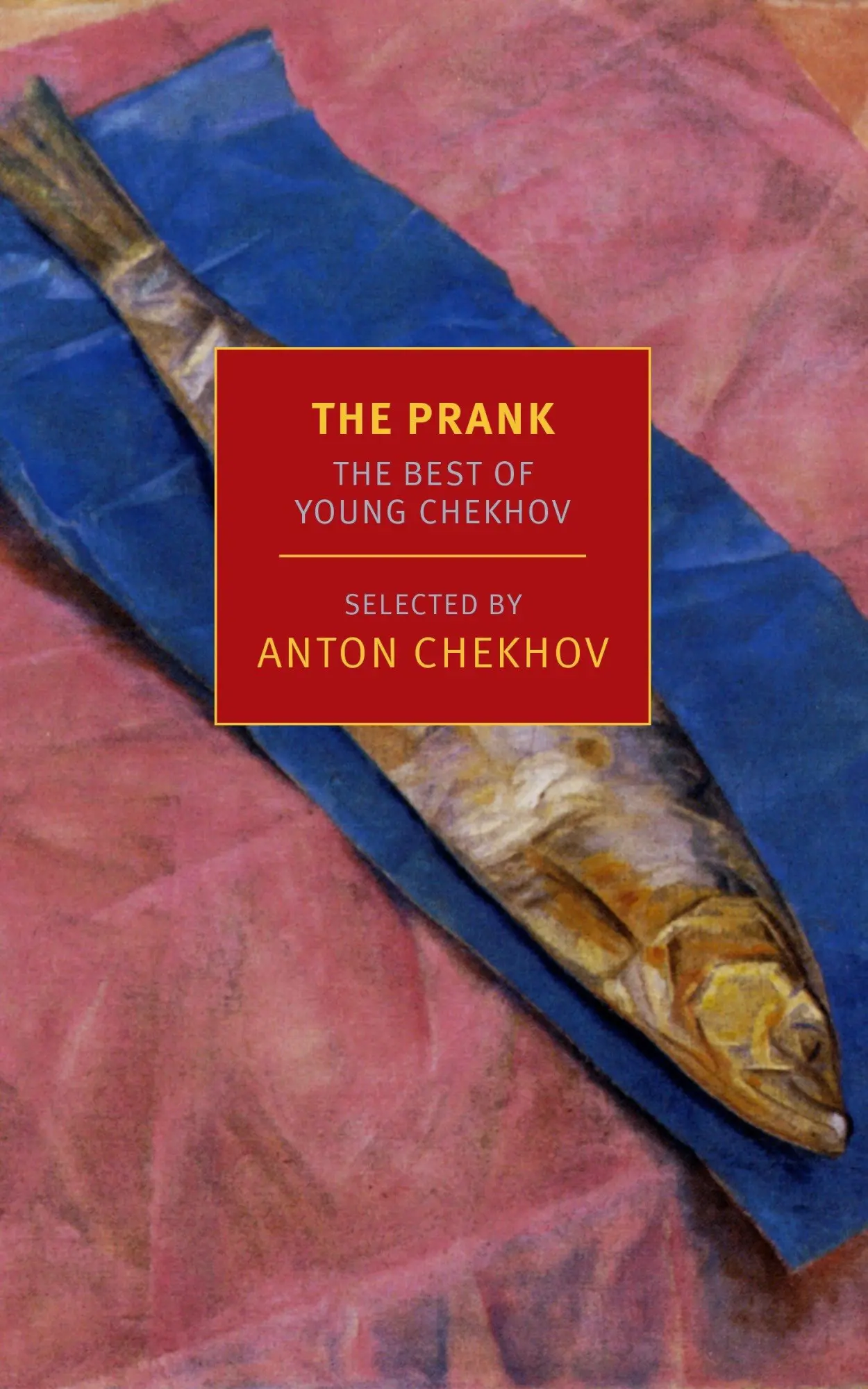 Cover: 9781590178362 | The Prank | Anton Chekhov | Taschenbuch | Einband - flex.(Paperback)