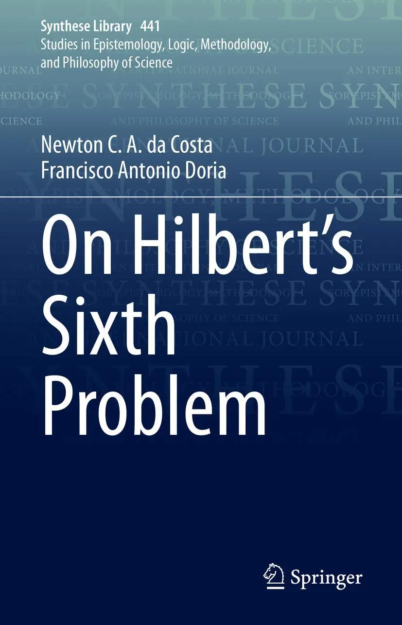 Cover: 9783030838362 | On Hilbert's Sixth Problem | Francisco Antonio Doria (u. a.) | Buch