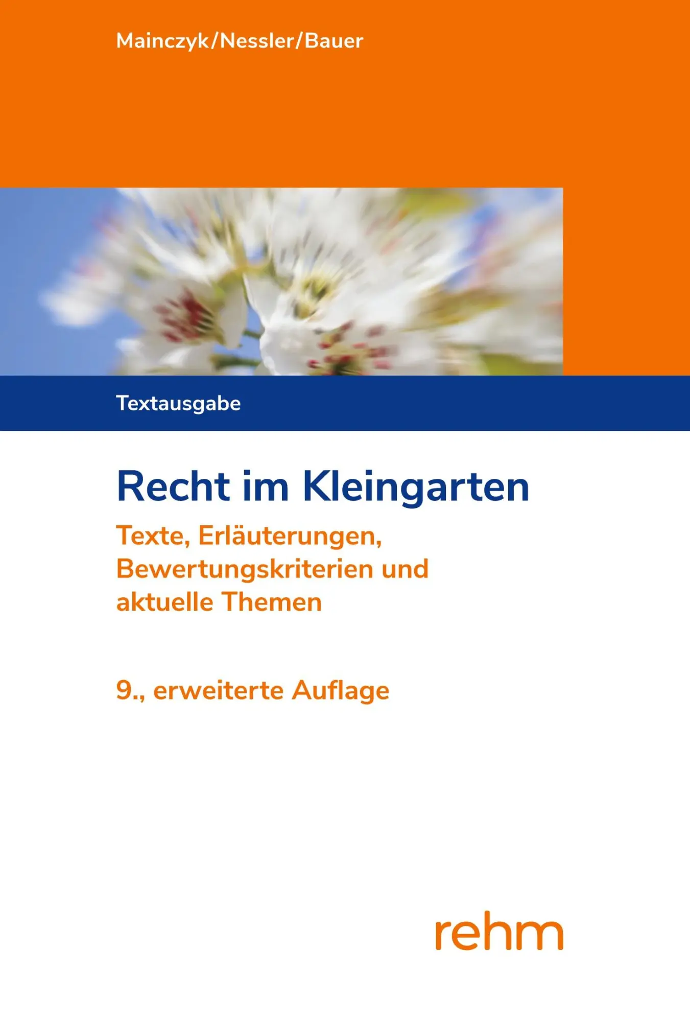 Cover: 9783807328362 | Recht im Kleingarten | Lorenz Mainczyk (u. a.) | Taschenbuch | XIII Cover: 9783807328362 | Recht im Kleingarten | Lorenz Mainczyk (u. a.) | Taschenbuch | XIII