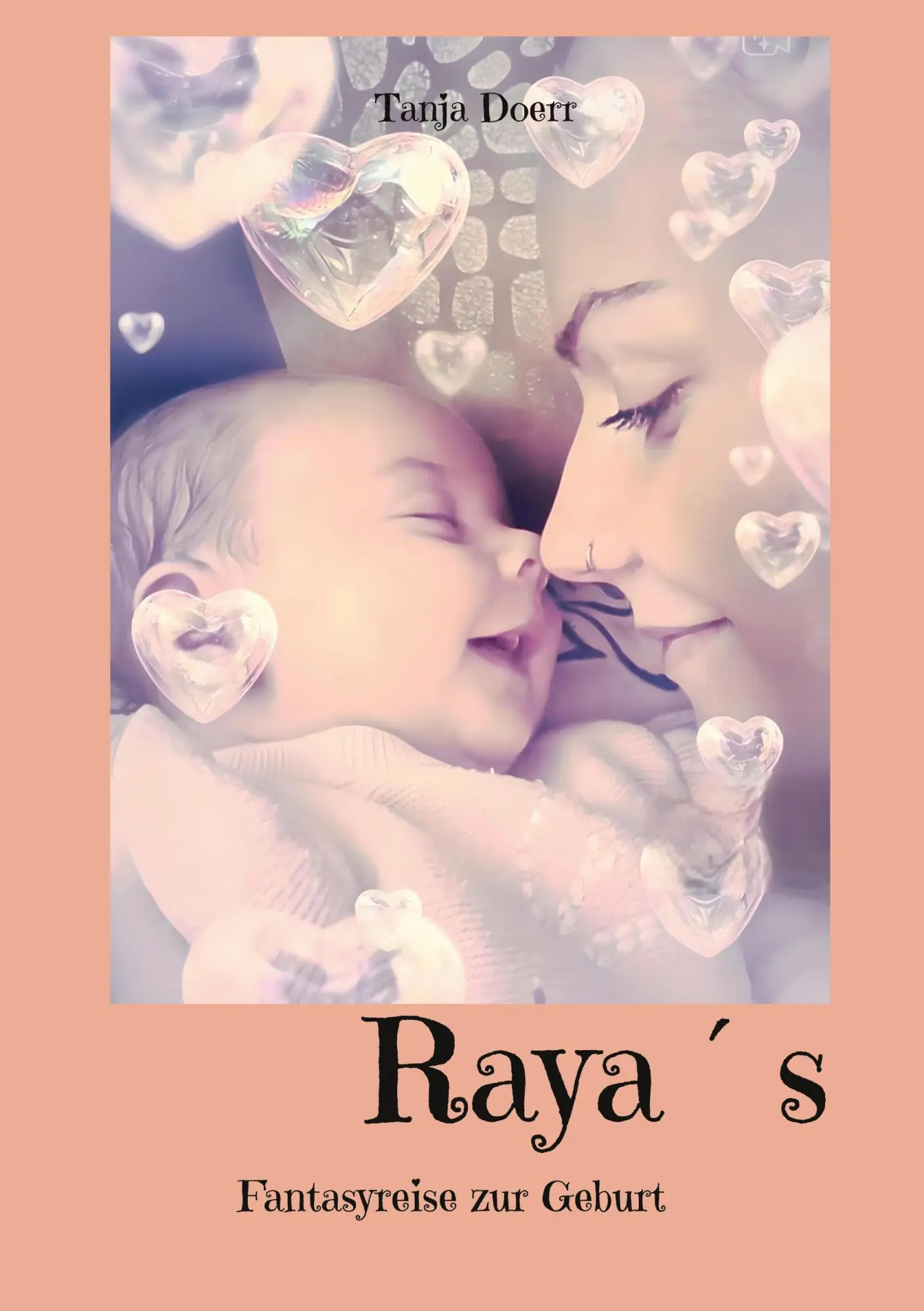 Cover: 9783819208362 | Raya´s | Fantasyreise zur Geburt | Tanja Doerr | Taschenbuch | 36 S.