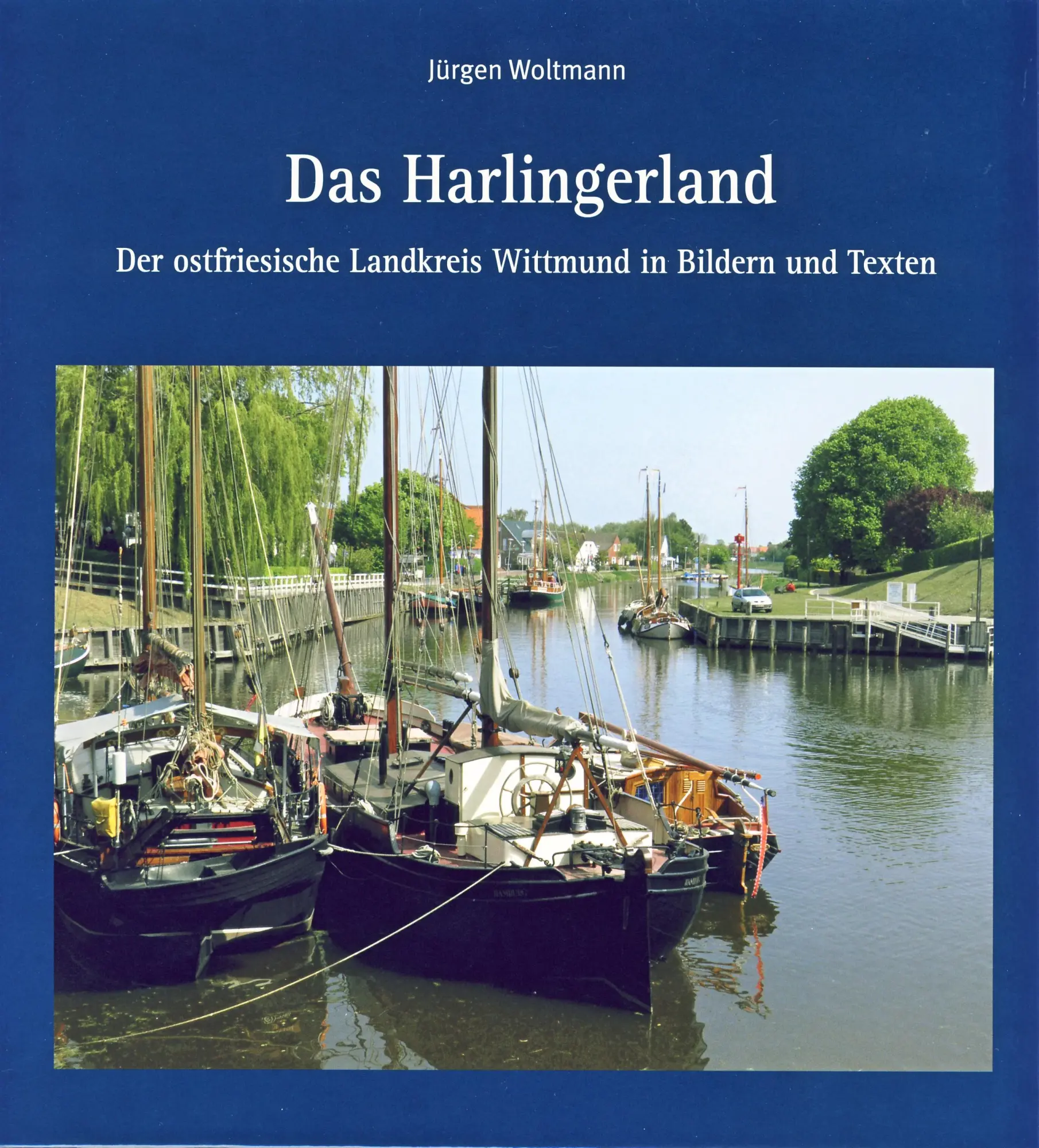 Cover: 9783899958362 | Das Harlingerland | Jürgen Woltmann | Buch | 84 S. | Deutsch | 2012
