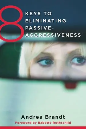 Cover: 9780393708462 | 8 Keys to Eliminating Passive-Aggressiveness | Andrea Brandt | Buch