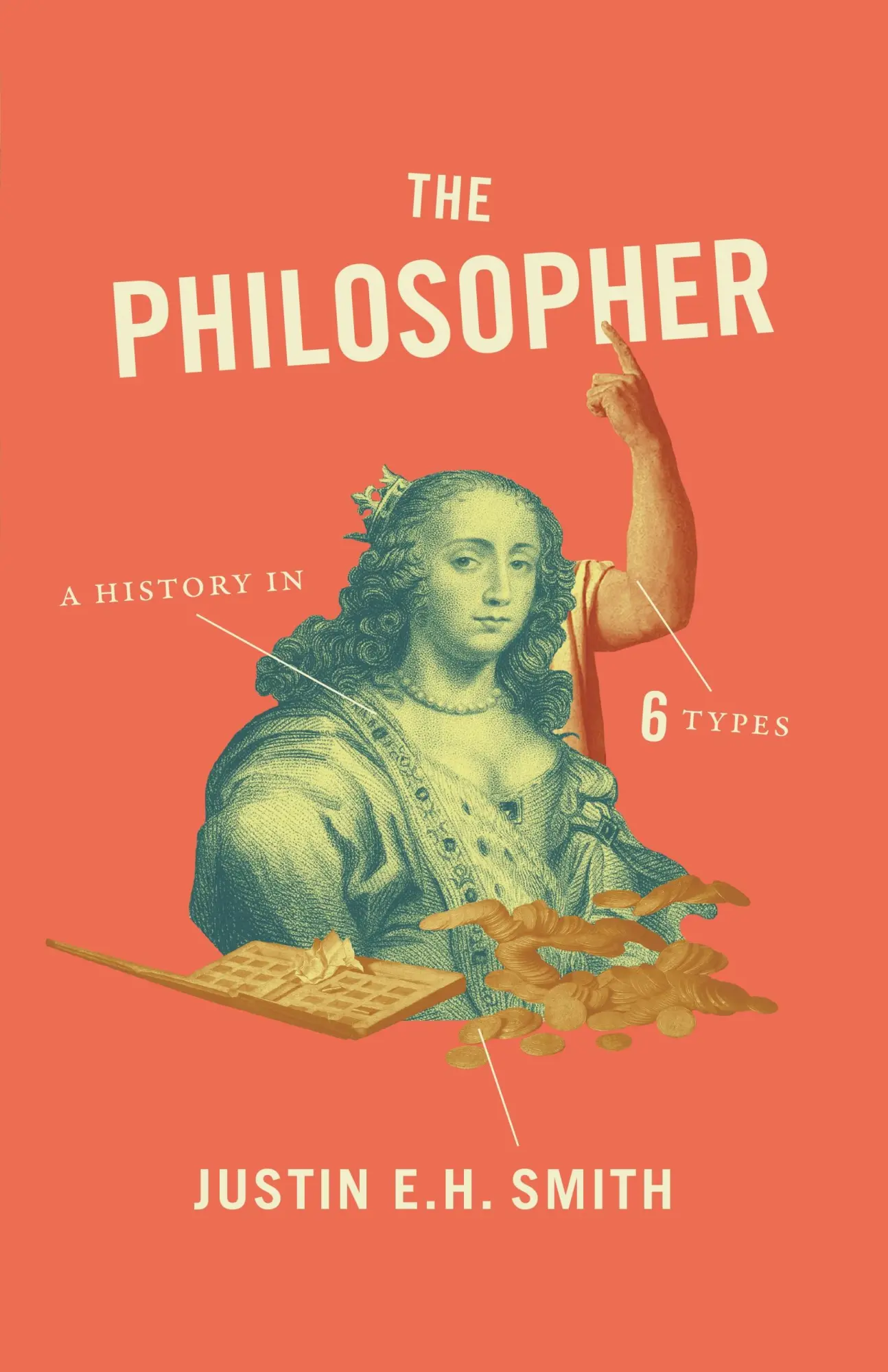 Cover: 9780691178462 | The Philosopher | A History in Six Types | Justin Smith-Ruiu | Buch