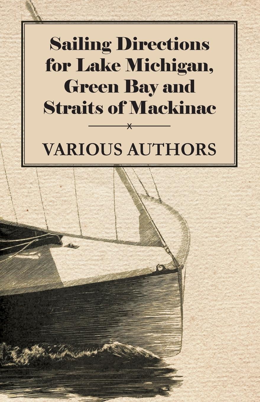 Sailing Directions for Lake Michigan, Green Bay and Straits of Mackinac  Various  Taschenbuch  Englisch  2009  READ BOOKS  EAN 9781444638462 - Various