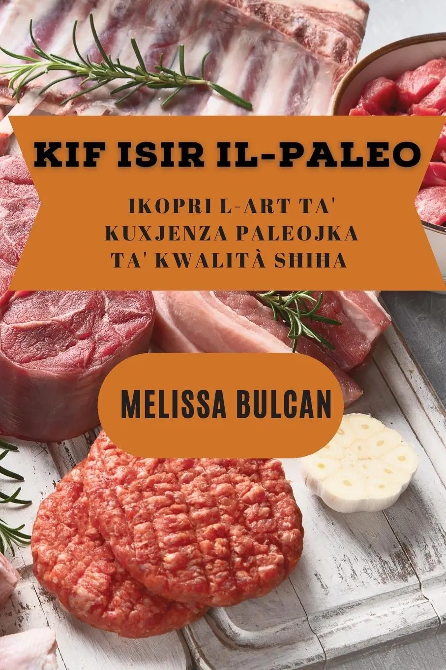 Cover: 9781837528462 | Kif Isir Il-Paleo | Melissa Bulcan | Taschenbuch | ? | 2023
