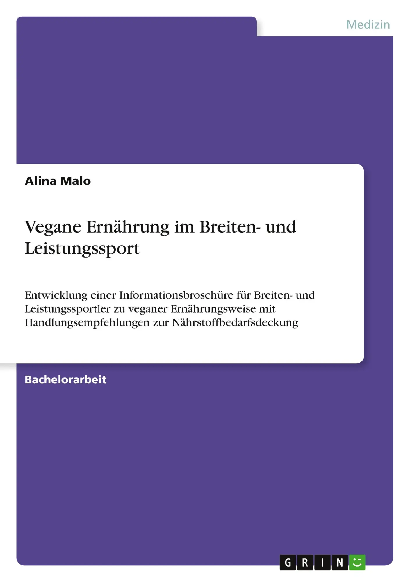 Cover: 9783668588462 | Vegane Ernährung im Breiten- und Leistungssport | Alina Malo | Buch