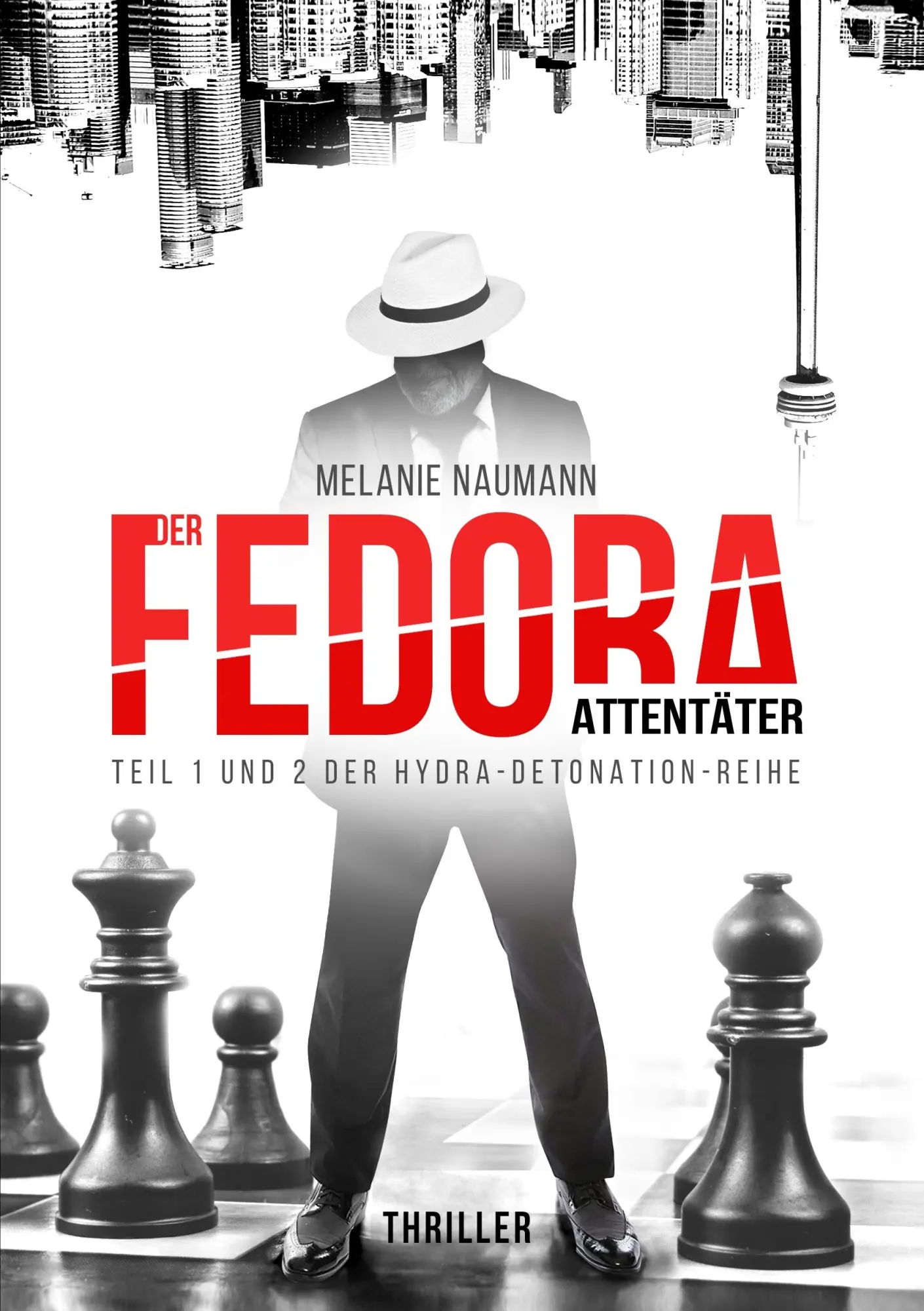 Cover: 9783746938462 | Der Fedora Attentäter | Das erste Buch der Hydra-Detonation-Reihe