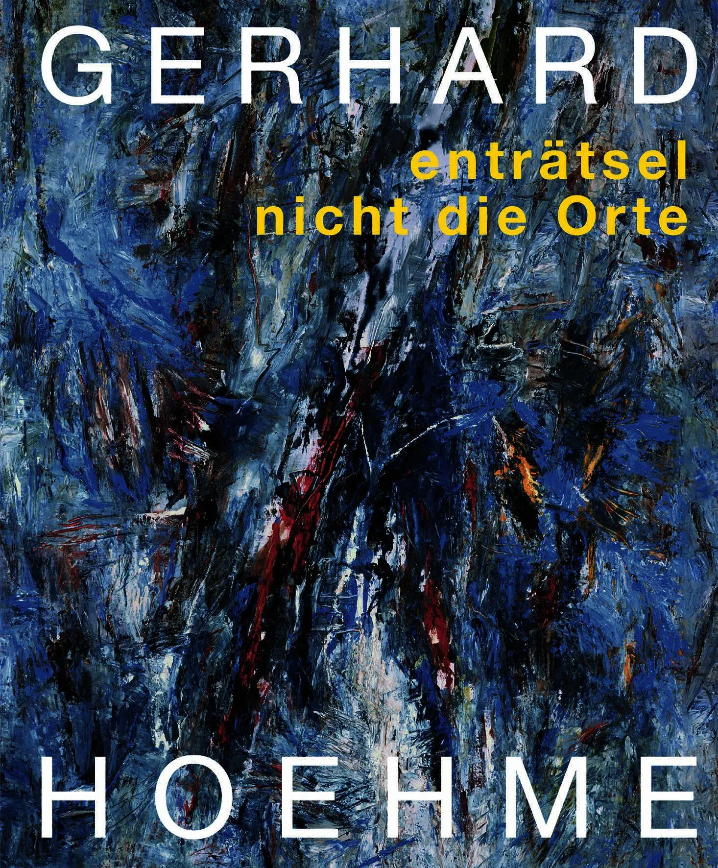 Cover: 9783868328462 | Gerhard Hoehme | enträtsel nicht die Orte | Walter Smerling | Buch