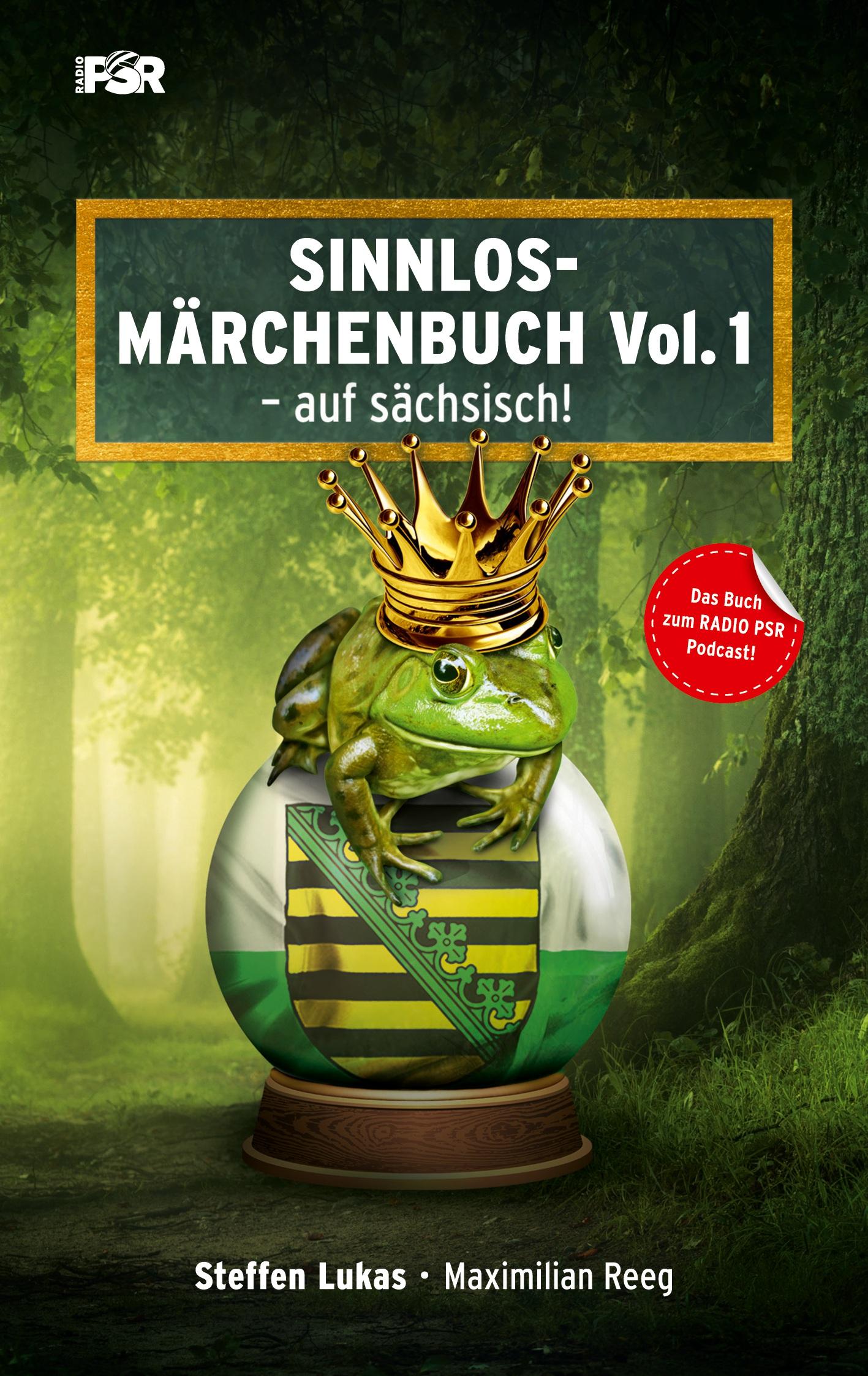 Cover: 9783752628562 | Sinnlos-Märchenbuch Vol.1 | - auf sächsisch! | Steffen Lukas (u. a.)