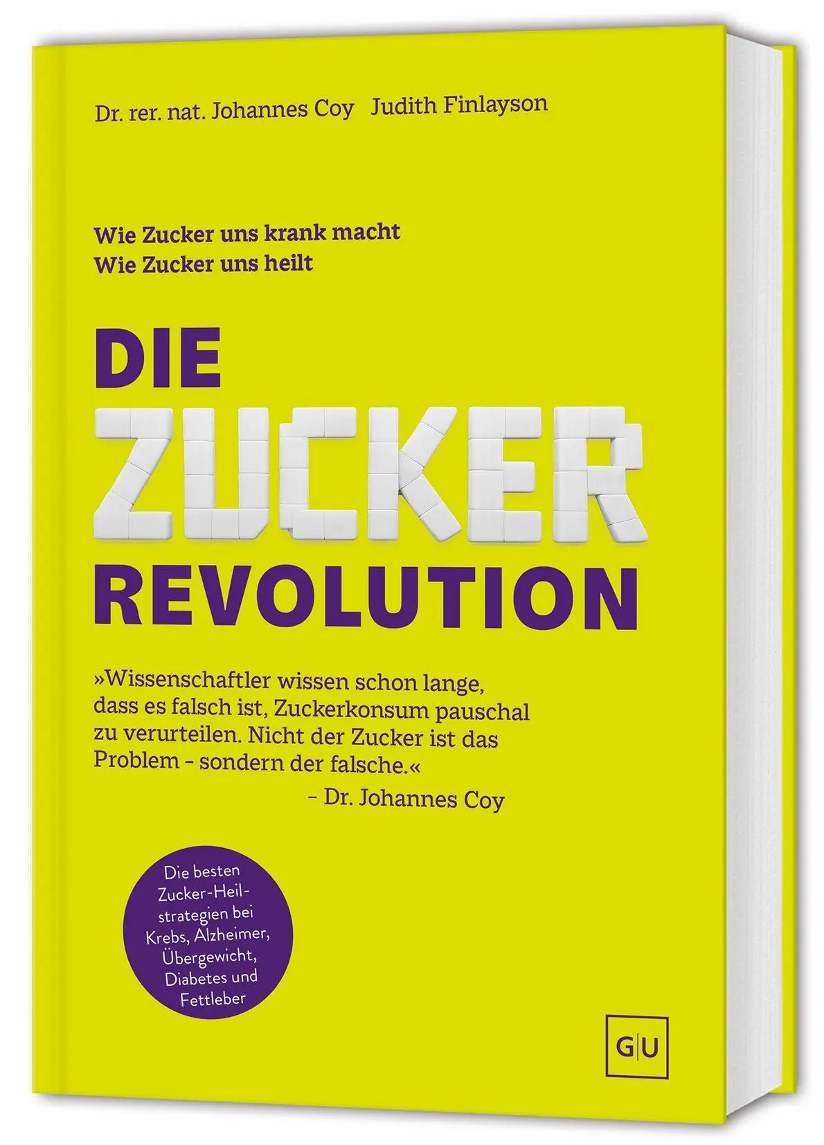 Cover: 9783833898662 | Die Zucker-Revolution | rer. nat. Johannes Coy (u. a.) | Buch | 544 S.