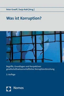 Cover: 9783848748662 | Was ist Korruption? | Peter Graeff | Taschenbuch | 307 S. | Deutsch