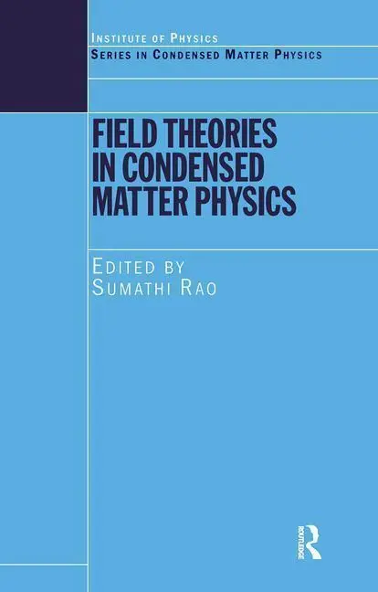 Cover: 9780750308762 | Field Theories in Condensed Matter Physics | Sumathi Rao | Taschenbuch