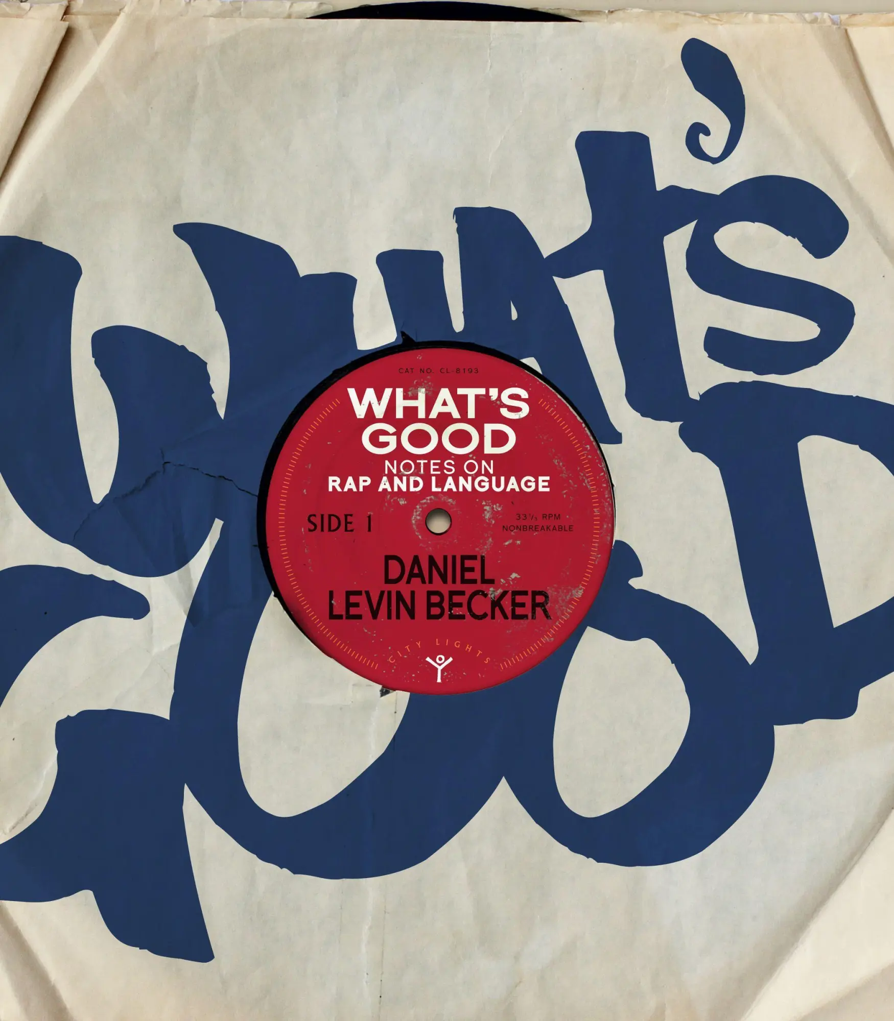 Cover: 9780872868762 | What's Good | Notes on Rap and Language | Daniel Levin Becker | Buch