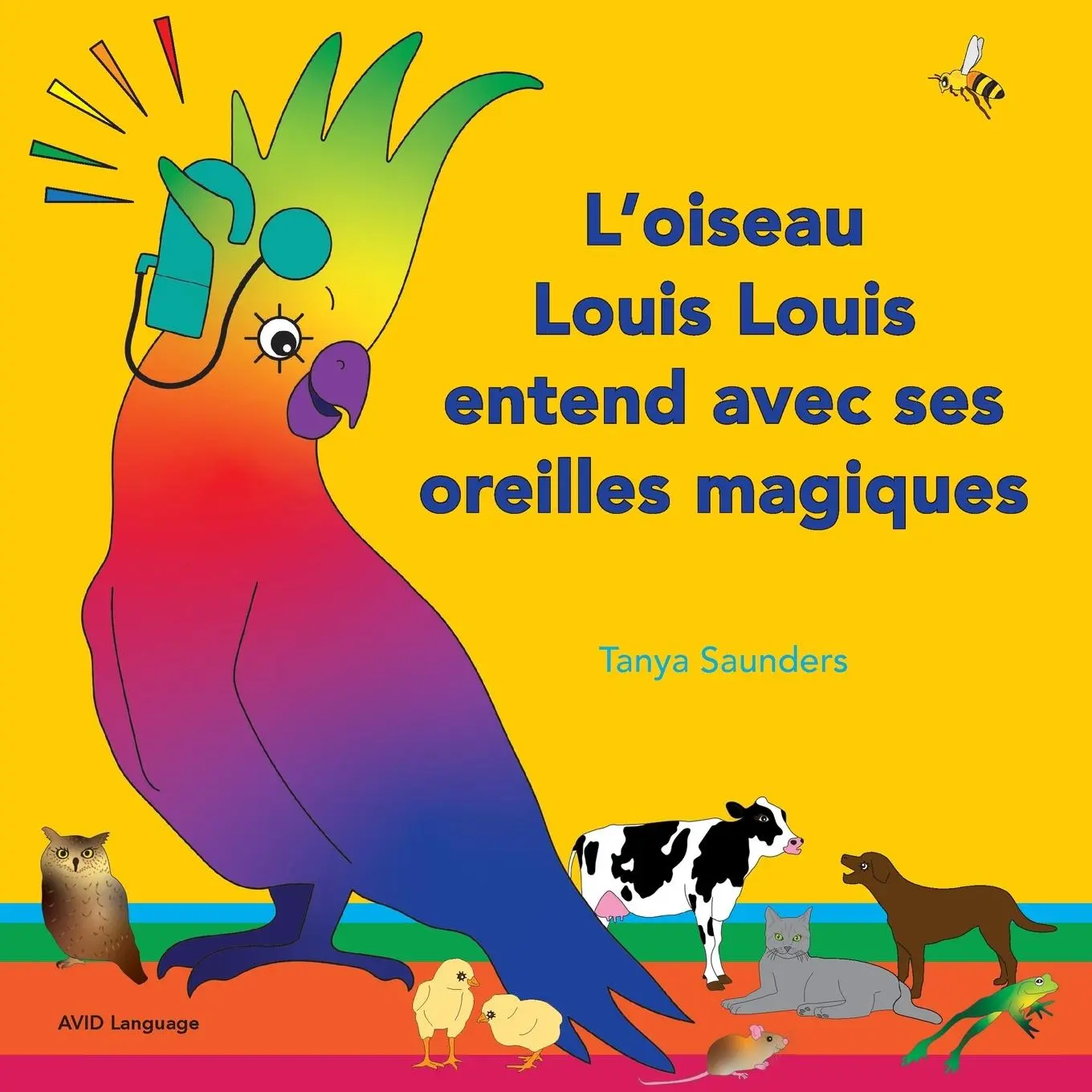 Cover: 9781913968762 | L'oiseau Louis Louis entend avec ses oreilles magiques | Saunders