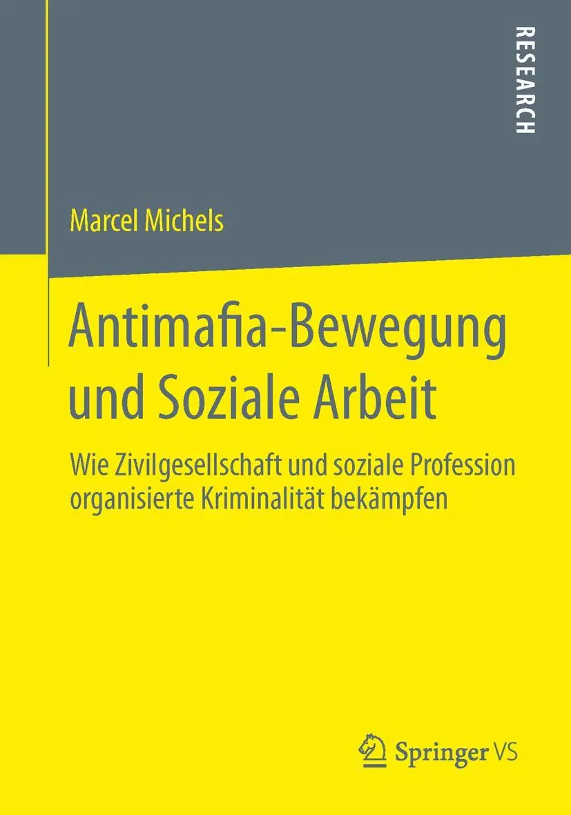 Cover: 9783658038762 | Antimafia-Bewegung und Soziale Arbeit | Marcel Michels | Taschenbuch