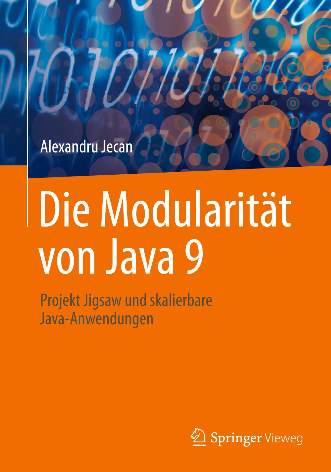 Cover: 9783662688762 | Die Modularität von Java 9 | Alexandru Jecan | Taschenbuch | xxxi Cover: 9783662688762 | Die Modularität von Java 9 | Alexandru Jecan | Taschenbuch | xxxi