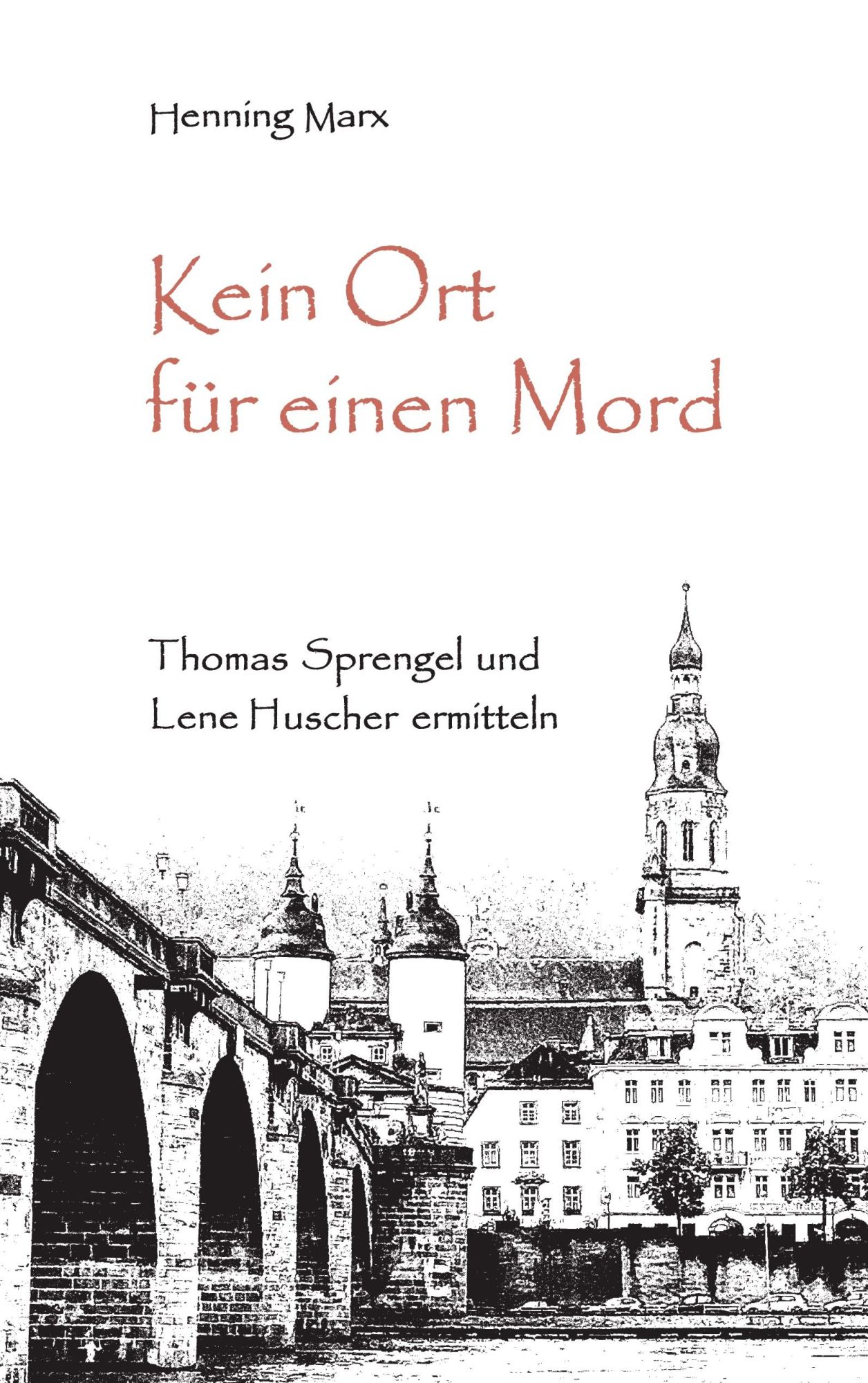 Cover: 9783756808762 | Kein Ort für einen Mord | Thomas Sprengel und Lene Huscher ermitteln