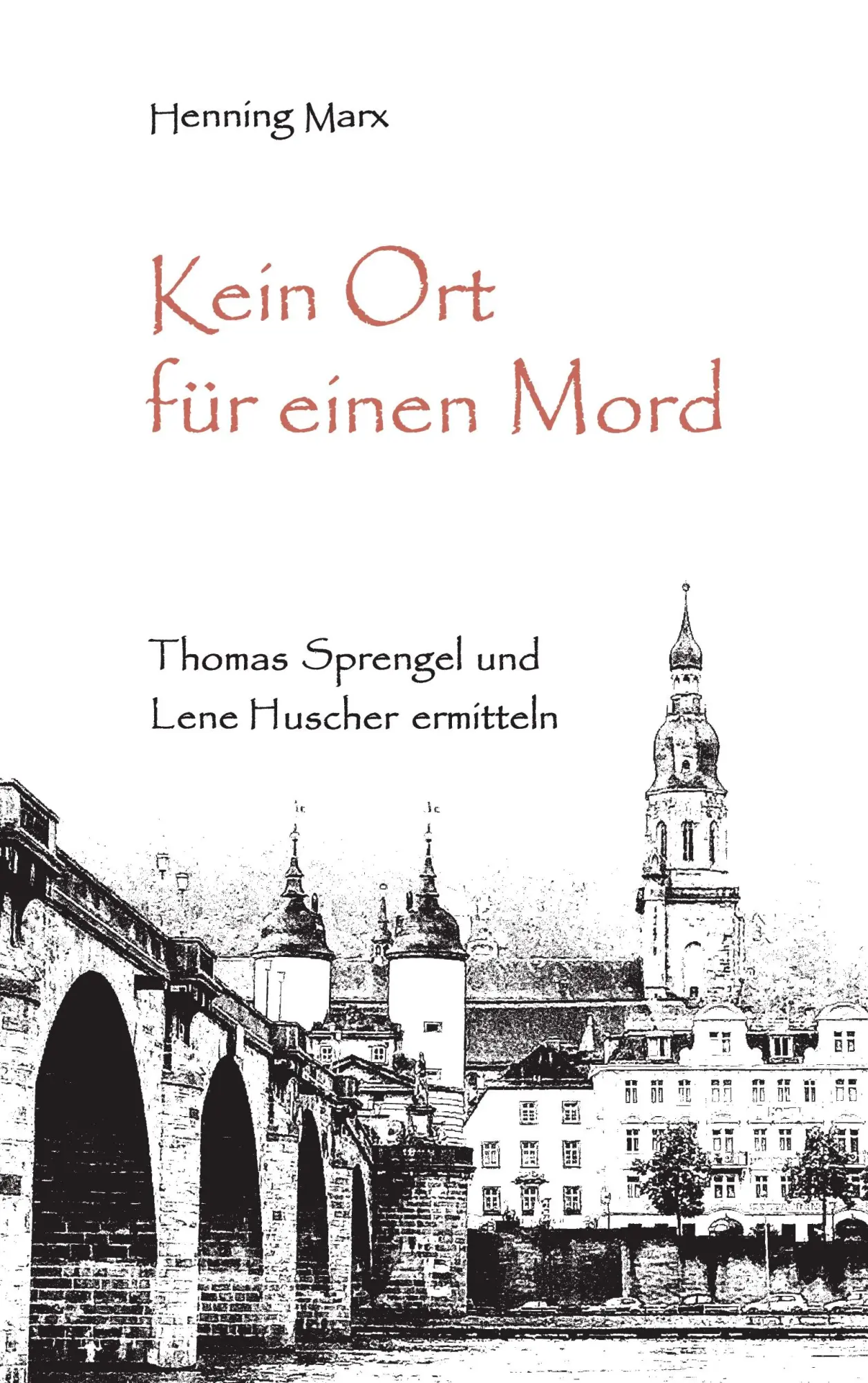 Cover: 9783756808762 | Kein Ort für einen Mord | Thomas Sprengel und Lene Huscher ermitteln