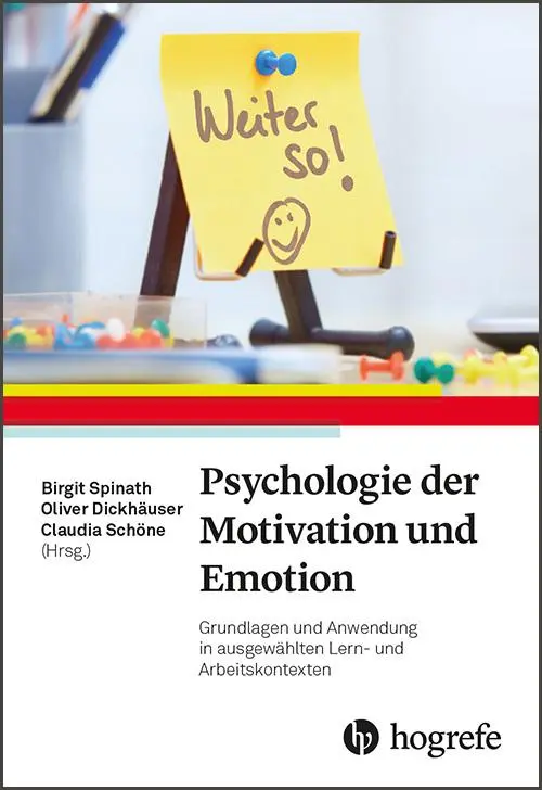 Cover: 9783801728762 | Psychologie der Motivation und Emotion | Birgit Spinath (u. a.) | Buch
