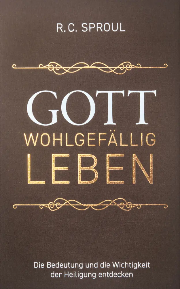 Cover: 9783947978762 | Gott wohlgefällig leben | Robert Charles Sproul | Buch | 217 S. | 2024