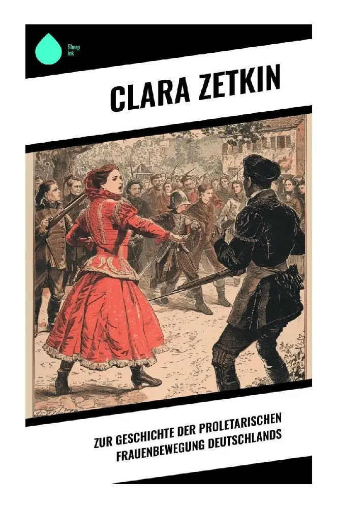 Cover: 9788028348762 | Zur Geschichte der proletarischen Frauenbewegung Deutschlands | Zetkin