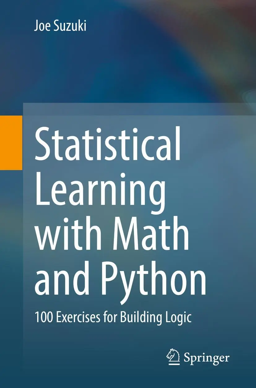 Cover: 9789811578762 | Statistical Learning with Math and Python | Joe Suzuki | Taschenbuch