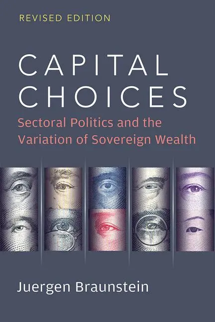 Cover: 9780472038862 | Capital Choices | Juergen Braunstein | Taschenbuch | Englisch | 2022