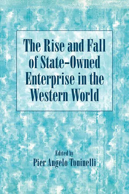 Cover: 9780521088862 | The Rise and Fall of State-Owned Enterprise in the Western World
