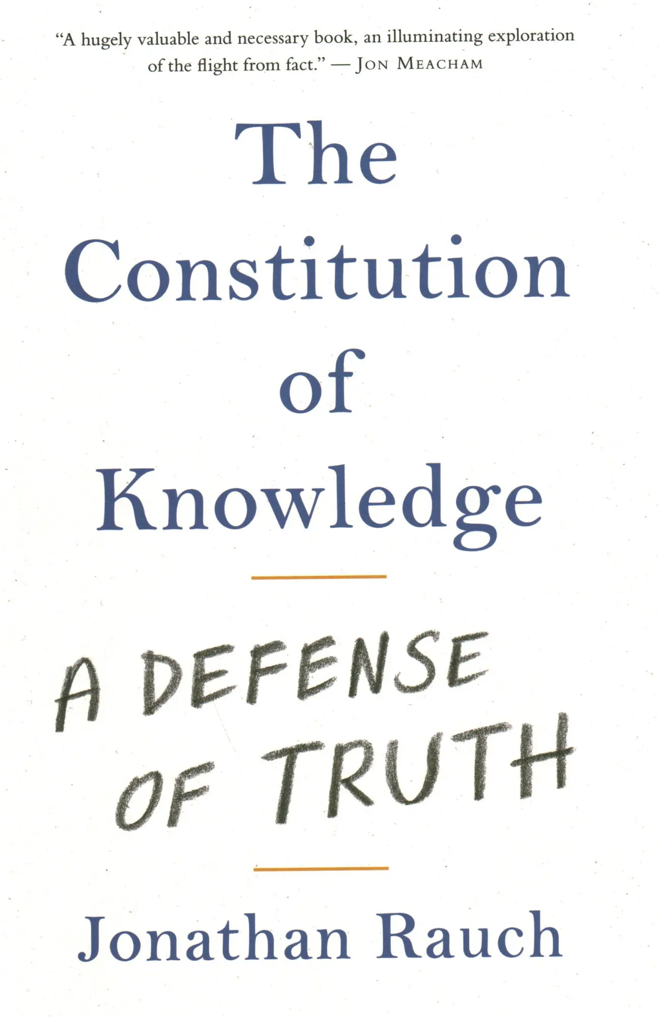 Cover: 9780815738862 | Constitution of Knowledge | A Defense of Truth | Jonathan Rauch | Buch