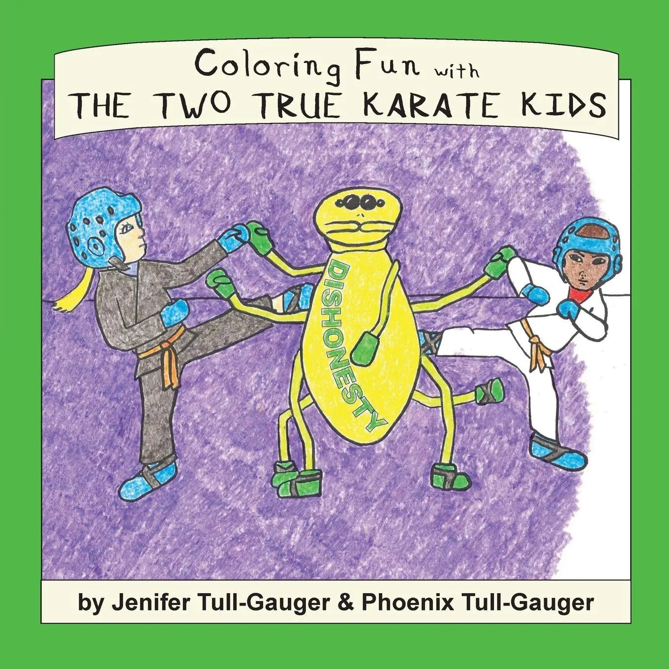 Cover: 9781733918862 | Coloring Fun with the Two True Karate Kids | Jenifer Tull-Gauger