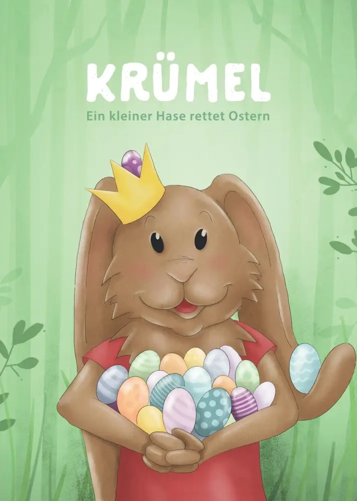 Cover: 9783347788862 | Krümel | Ein kleiner Hase rettet Ostern | Ramona Sußbauer | Buch