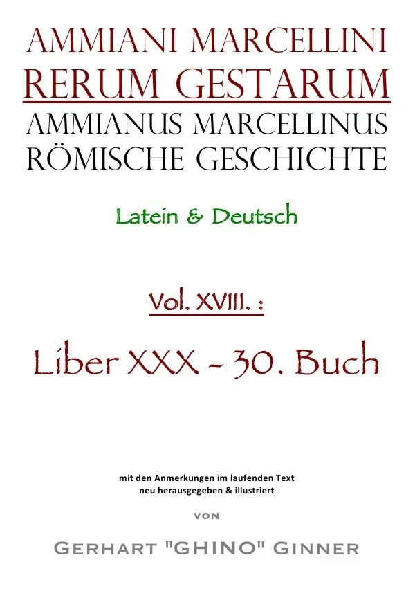 Cover: 9783753138862 | Ammianus Marcellinus Römische Geschichte XVIII. | Liber XXX - 30. Buch