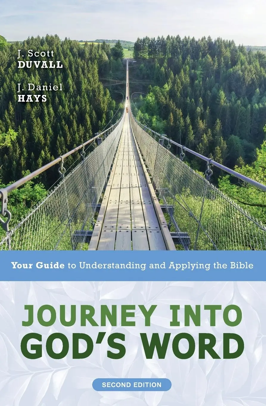 Cover: 9780310108962 | Journey into God's Word, Second Edition | J. Scott Duvall (u. a.)