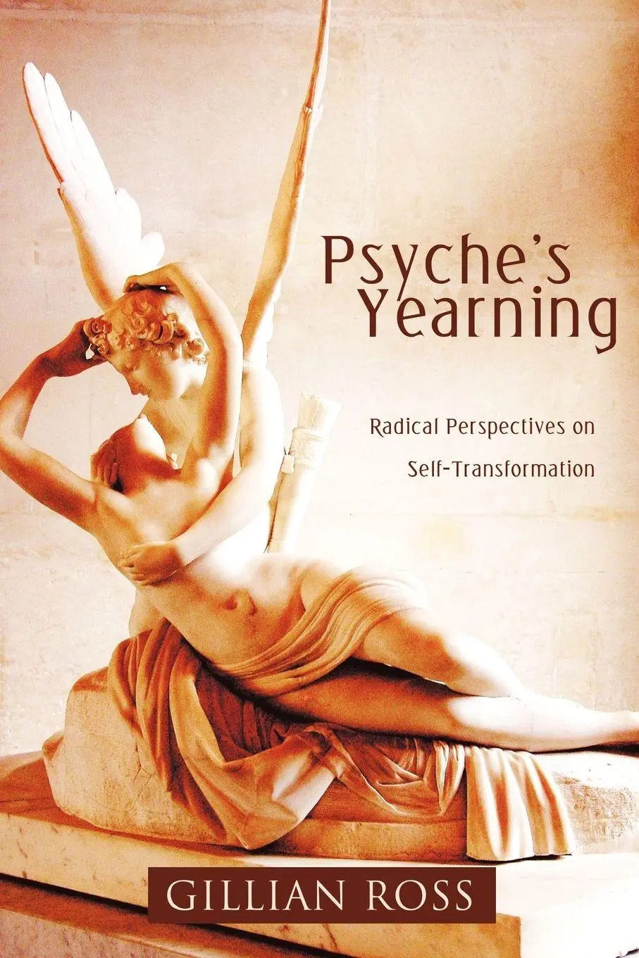 Cover: 9781426938962 | Psyche's Yearning | Radical Perspectives on Self-Transformation | Ross