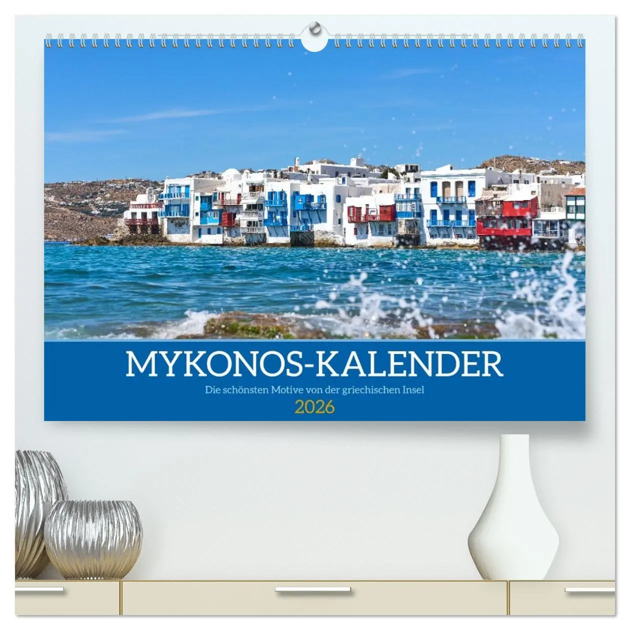 Cover: 9783457358962 | Griechenland - Mykonos Kalender (hochwertiger Premium Wandkalender...