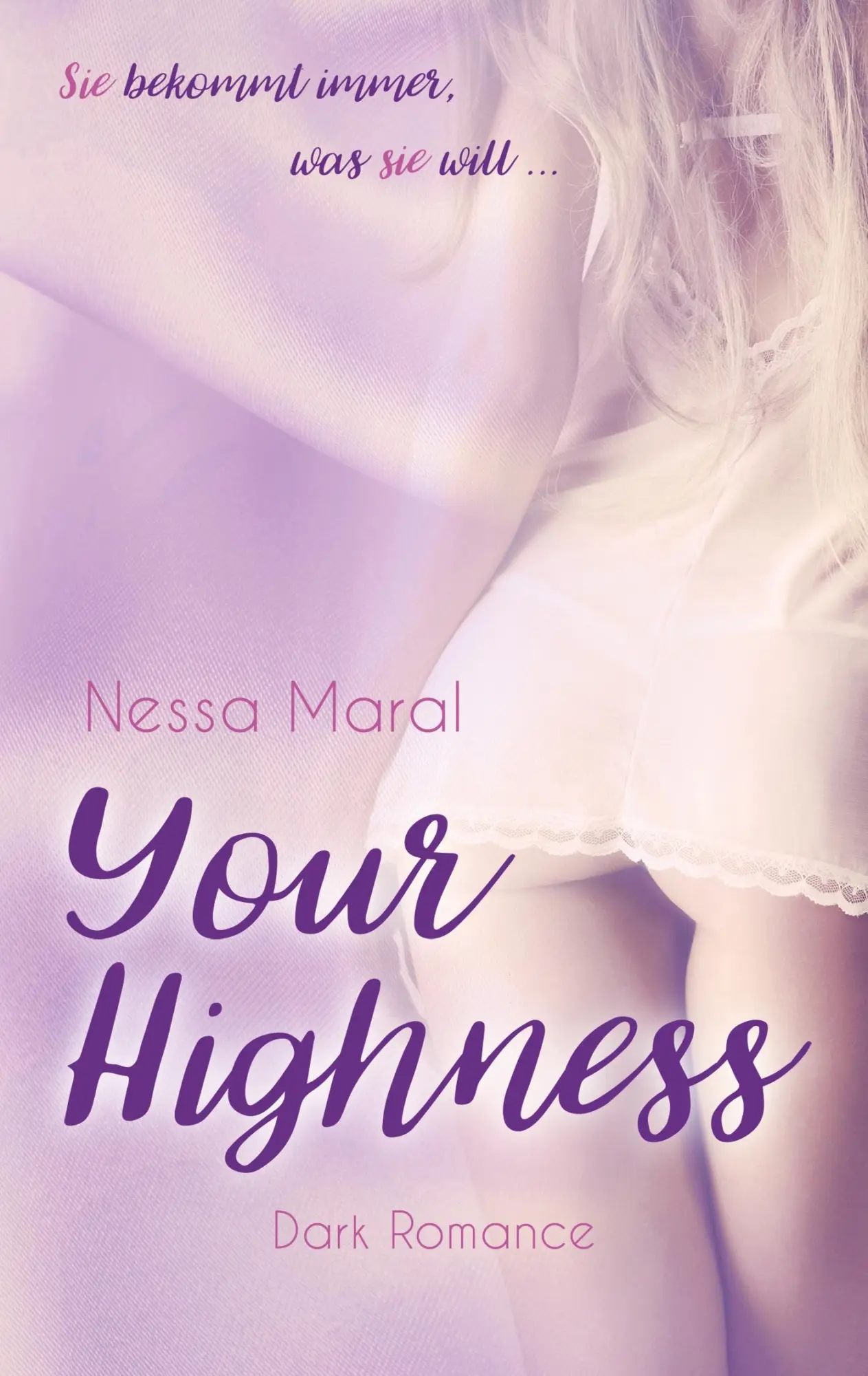 Cover: 9783746058962 | Your Highness | Nessa Maral | Taschenbuch | 268 S. | Deutsch | 2019
